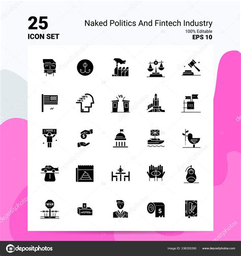 25 Naked Politics And Fintech Industry Icon Set 100 Editable E Stock