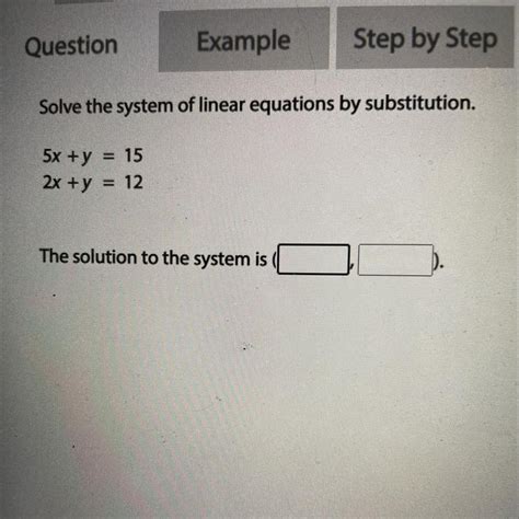 Solve The System Of Linear Equations By Substitution 5x Y 15 2x Y