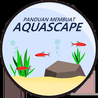 Panduan Membuat Aquascape Lengkap 1 0 APK AndroidAppsAPK Co