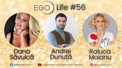 Ego Life By Dana S Vuic Andrei Dunu I Raluca Moianu Despre