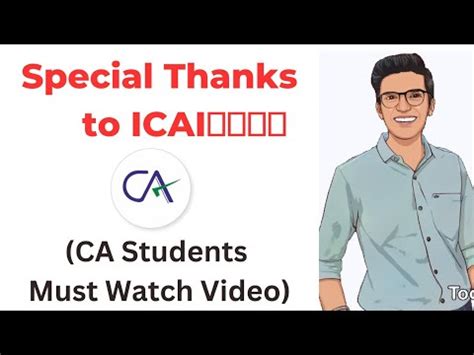 Special Thanks To ICAI Every CA Students Must Watch This Video Icai