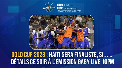 Gaby Live Mercredi Novembre Gold Cup Haiti Sera