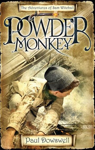 Powder Monkey - Paul Dowswell