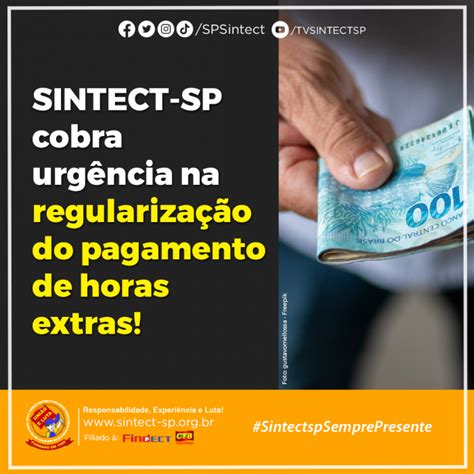 SINTECT SP cobra urgência na regularização do pagamento de horas extras