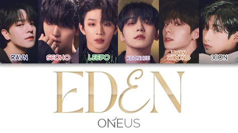 ONEUS 원어스 Intro EDEN Color Coded Lyrics han rom eng pl YouTube