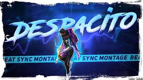 Despacito Beat Sync Montagefree Fire Montage Free Fire Best Beat Sync