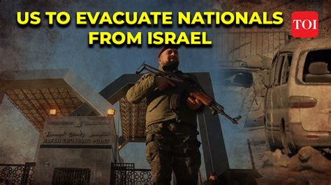 Israel Hamas War US To Evacuate Nationals From Israel By Ship On A