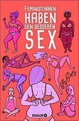 Buch Feministinnen Haben Den Besseren Sex Von Flo Perry Fuck Yeah