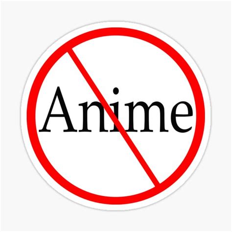 "No Anime" Sticker for Sale by W D | Redbubble