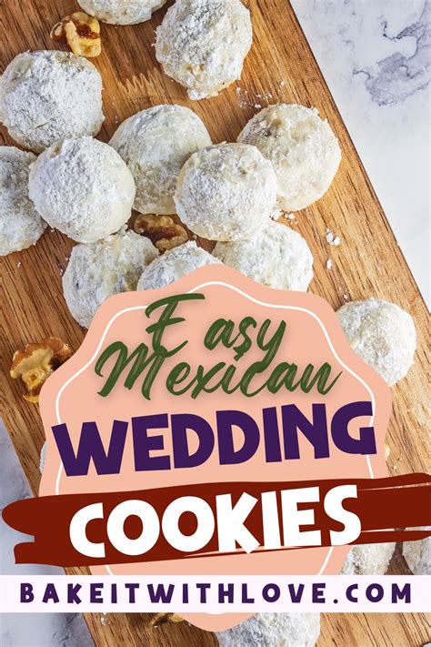 Best Mexican Wedding Cookies Tender Buttery Cookies