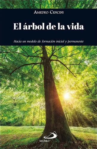 El árbol de la vida de Amedeo Cencini Editorial SAN PABLO tapa