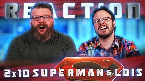 Superman Lois 2x10 REACTION Bizarros In A Bizarro World YouTube