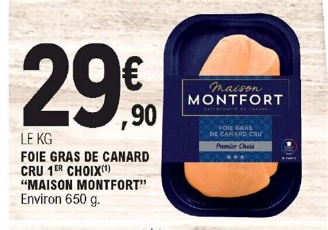 Promo Foie Gras De Canard Cru Er Choix Maison Montfort Chez E Leclerc