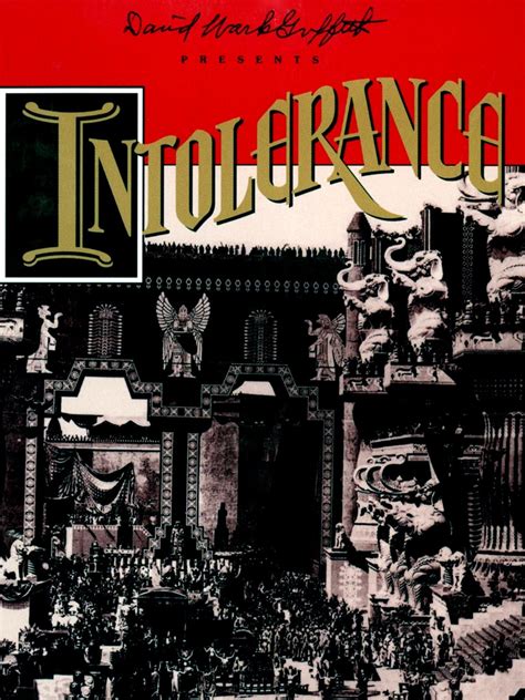 Gary - INTOLERANCE (Wark Studios, 1916), is an unusual epic by director