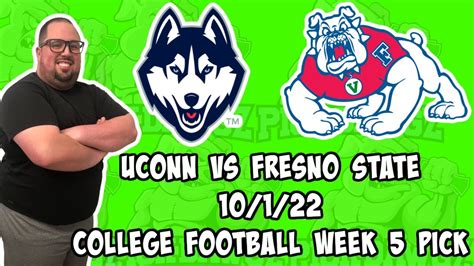 Uconn Vs Fresno State 10 1 22 Free College Football Picks And Predictions Week 5 Youtube