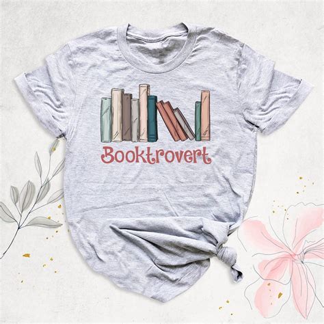 Book Lover Shirt Booktrovert Shirt Teacher Shirt Bookworm Shirt Librarian Shirt Bookish