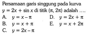 Persamaan Garis Singgung Pada Kurva Y 2x Sin X Di Titik