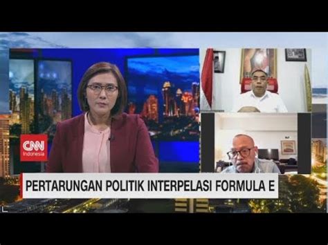 Pertarungan Politik Interpelasi Formula E Di Dki Youtube