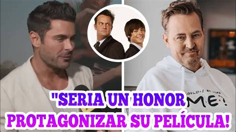 ZAC EFRON reacciona a la última voluntad de MATTHEW PERRY