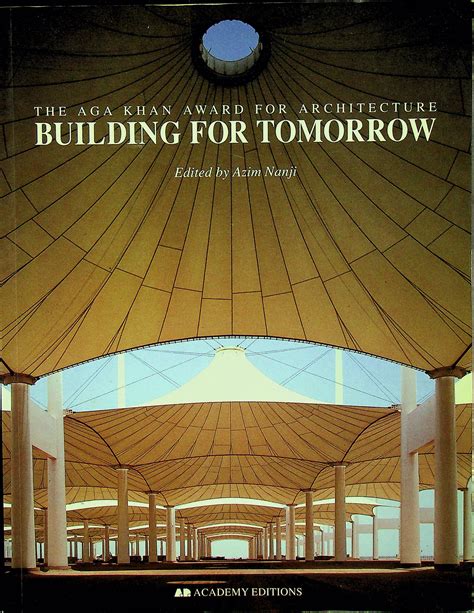 Building for Tomorrow: The Aga Khan Award for Architecture