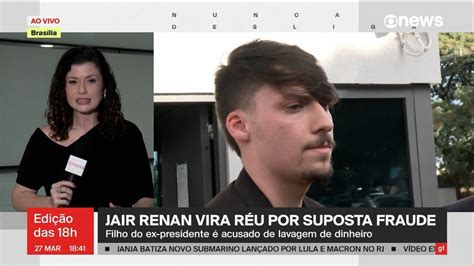 Justi A Do Df Torna Jair Renan Bolsonaro R U Por Lavagem De Dinheiro