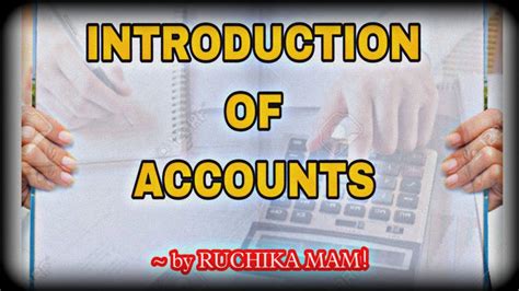 Class 11th Commerce Meaning And Objectives Of Accounting Part 1 By Ruchika Mam Youtube