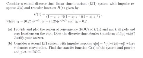 Solved Consider A Causal Discrete Time Linear Time Invariant Lti System 1 Answer