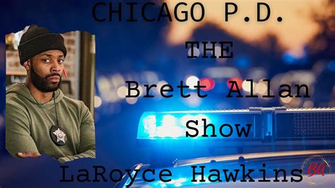 Actor LaRoyce Hawkins Talks All About Chicago PD Season 9 And His