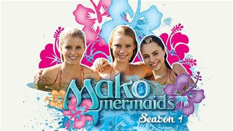 Mako Mermaid Season 1 Sirena Lyla And Nixie Mako Meninas