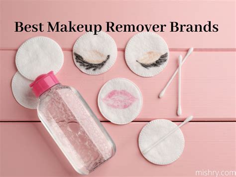 The Best Makeup Remover Brands In India Mishry