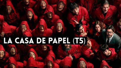 La Casa De Papel Temporada 5 Fecha De Estreno Detalles Y Tráiler De