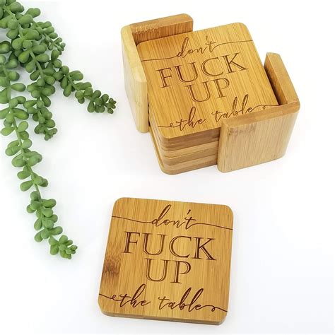 Don T Fuck Up The Table Coasters Don T Fuck Up My Table Coasters