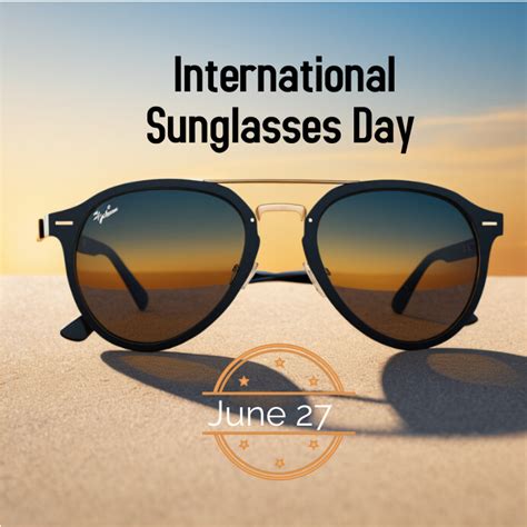 Sunglasses Day Template Postermywall