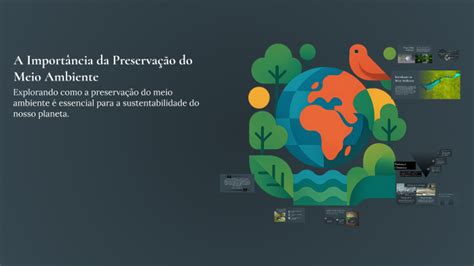 A Importancia Da Preservação Do Meio Ambiente Redação - A Importância da Preservação do Meio Ambiente by Nayra Lorranny on Prezi