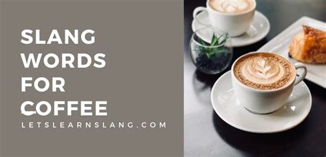 32+ Slang Words For Coffee (And How To Use Them)