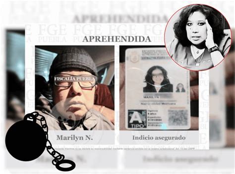 Marilyn Cote Es Detenida En Tlaxcala Cu Ntos A Os Podr A Pasar En