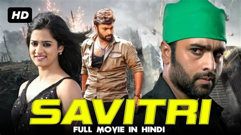 Savitri South Movie Dubbed In Hindi Full Nara Rohith Nanditha Raj