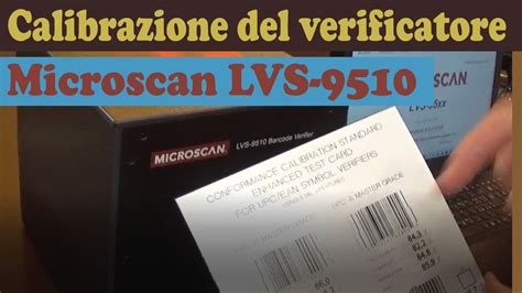 Calibrazione Del Verificatore Microscan LVS 9510 YouTube