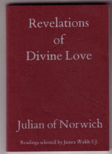 Revelations Of Divine Love By Julian Goodreads