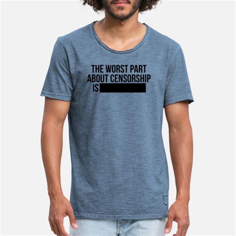 Shop Fuck Censorship T Shirts Online Spreadshirt