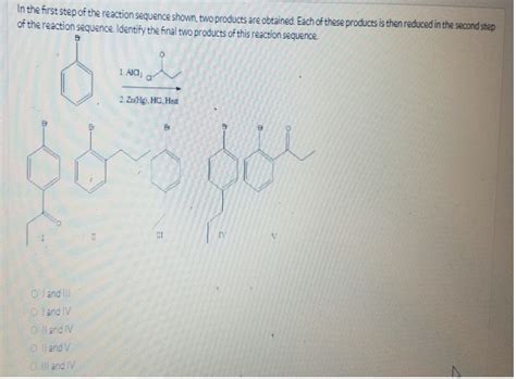 Solved In The First Step Of The Reaction Sequence Shown Two Chegg