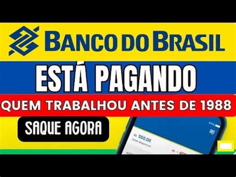 Valor Liberado Banco Do Brasil Est Pagando Grana Extra Para Quem