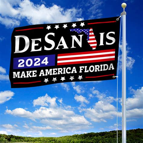 Desantis President Make America Florida Grommet Flag Bnn Gfv