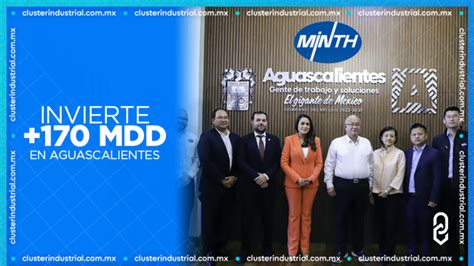 Cluster Industrial MINTH Invierte 173 5 MDD En Aguascalientes Para