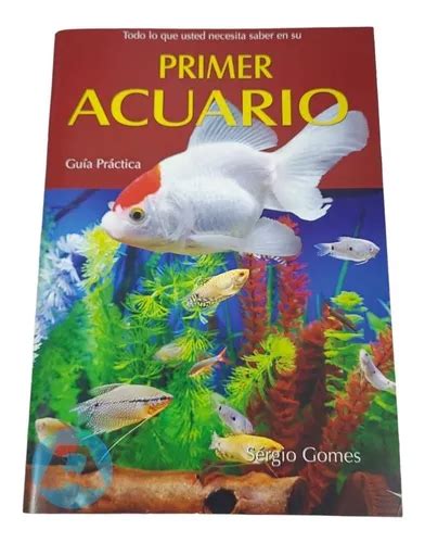 Guia Practica Mi Primer Acuario