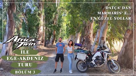 MOTORUMUZU CENNETE SÜRDÜK Honda Africa Twin İle Ege Akdeniz Turu 3