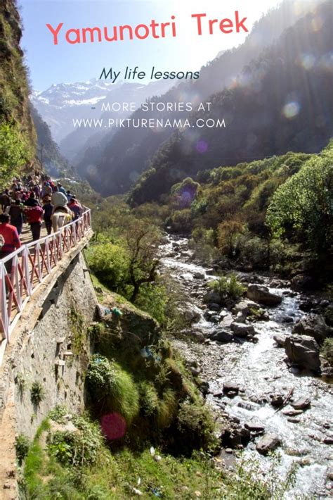 Yamunotri trek and the life lessons reinforced - Pikturenama