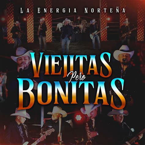 Viejitas Pero Bonitas álbum de La Energía Norteña en Apple Music