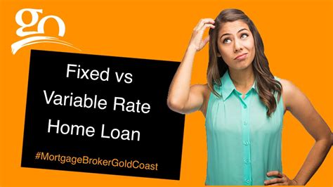 The Pros And Cons Of Fixed Versus Variable Rate Home Loans Youtube