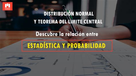 La Distribuci N Normal Y El Teorema De L Mite Central Instituto